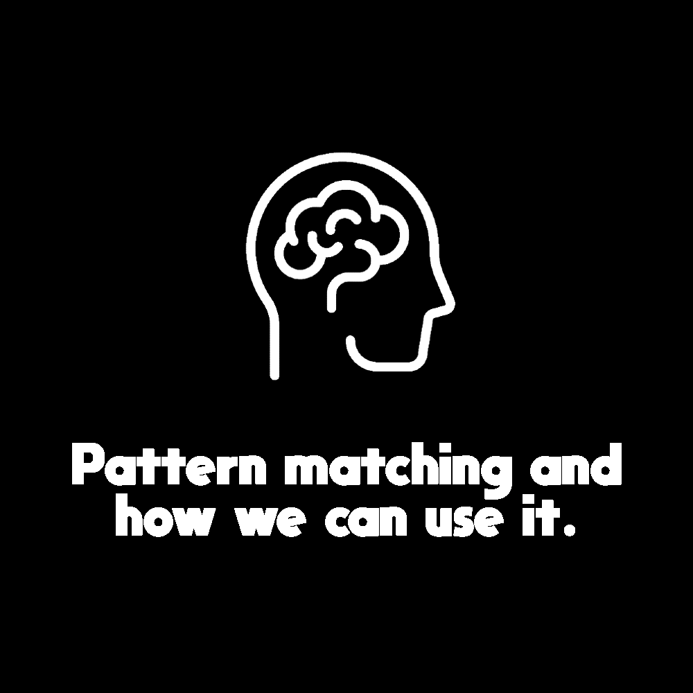 How pattern matching works and how we can use it for our benefit.